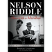 Nelson Riddle: Music With a Heartbeat