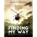 Finding My Way: My Life Story