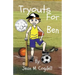 Tryouts For Ben