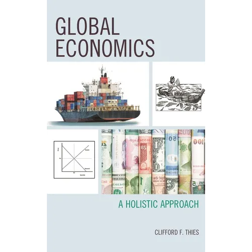 Global Economics: A Holistic Approach