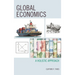 Global Economics: A Holistic Approach
