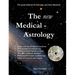 The New Medical Astrology: The great textbook for Astrology and Astro-Medicine. 3. International Edition Extended Version