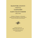 Hanover County [Virginia] Taxpayers, Saint Paul's Parish, 1782-1815. a Register of Taxpayers, with Legends, Together with Individual Lists and Descrip