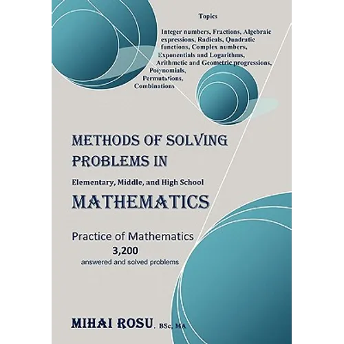 METHODS OF SOLVING PROBLEMS IN Elementary, Middle, and High School MATHEMATICS