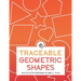 Traceable Geometric Shapes: Over 50 Cut Out Worksheets For Ages 4 - 10 yrs: Educational Activity Worksheets For Children Ages Preschool Up To 10 Y