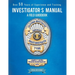 Investigator's Manual: A Field Guidebook