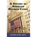 A History of American Business Cycles