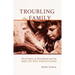 Troubling the Family: The Promise of Personhood and the Rise of Multiracialism