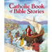 Catholic Book of Bible Stories