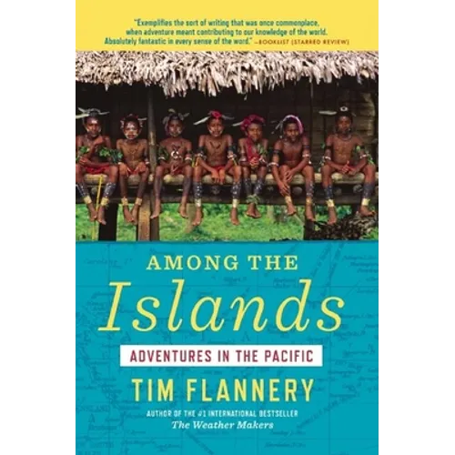Among the Islands: Adventures in the Pacific