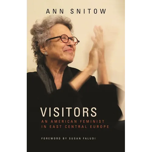 Visitors: An American Feminist in East Central Europe
