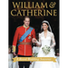 William & Catherine: A Royal Wedding Souvenir