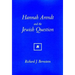 Hannah Arendt And The Jewish Question