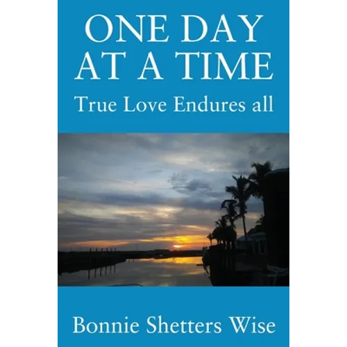 One Day at a Time: True Love Endures All