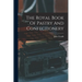 The Royal Book Of Pastry And Confectionery