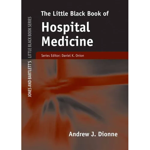 The Little Black Book of Hospital Medicine