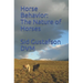 Horse Behavior: The Nature of Horses