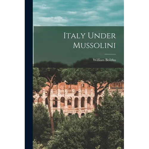 Italy Under Mussolini