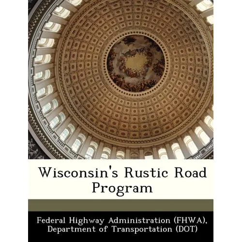 Wisconsin's Rustic Road Program