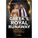 Greek's Royal Runaway