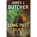 Long Past Dues