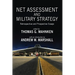 Net Assessment and Military Strategy: Retrospective and Prospective Essays
