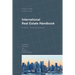 International Real Estate Handbook