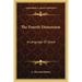 The Fourth Dimension: A Language Of Space