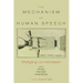 The Mechanism of Speech