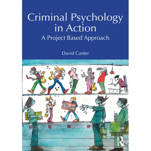 Criminal Psychology in Action: A Project Based Approach