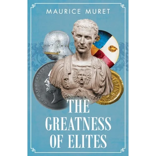 The Greatness of Elites