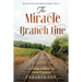 The Miracle Branch Line