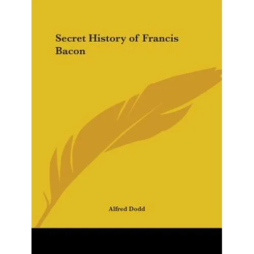 Secret History of Francis Bacon