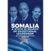 Somalia: A State in Search of Exceptional Leadership