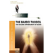 The Bardo Thodol - A Golden Opportunity