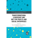 Transformational Leadership and Not for Profits and Social Enterprises