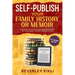 Self-publish Your Family History or Memoir