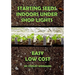 Starting Seeds Indoors Under Shop Lights: Easy - Low Cost