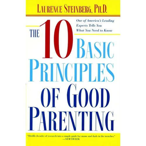 The Ten Basic Principles of Good Parenting