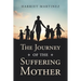 The Journey of the Suffering Mother