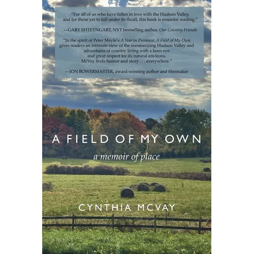 A Field of My Own: A Memoir of Place