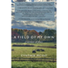 A Field of My Own: A Memoir of Place