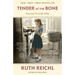 Tender at the Bone: Growing Up at the Table