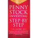 Penny Stock Investing: Step-by-Step Guide to Generate Profits from Trading Penny Stocks in as Little as 30 Days with Minimal Risk and Without