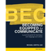 Becoming Equipped to Communicate (BEC)