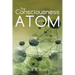 The Consciousness Of The Atom: (A Gnostic Audio Selection, includes free access to streaming audio book)