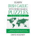 Learn Irish Gaelic with Word Search Puzzles Volume 2: Learn Irish Gaelic Language Vocabulary with 130 Challenging Bilingual Word Find Puzzles for All