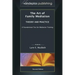 The Art of Family Mediation: Theory and Practice - Second Edition