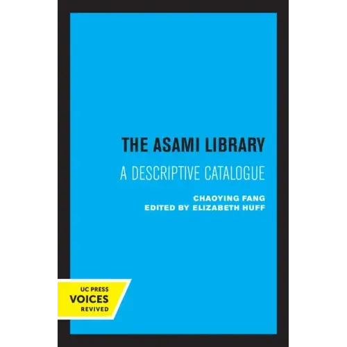 The Asami Library: A Descriptive Catalogue