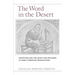 The Word in the Desert: Scripture and the Quest for Holiness in Early Christian Monasticism